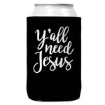 Y'all Need Jesus Can Coozie Cooler for 12oz Cans