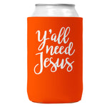 Y'all Need Jesus Can Coozie Cooler for 12oz Cans