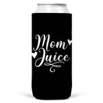Mom Juice SLIM CAN Coozie Cooler 12 oz Koozie