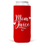 Mom Juice SLIM CAN Coozie Cooler 12 oz Koozie